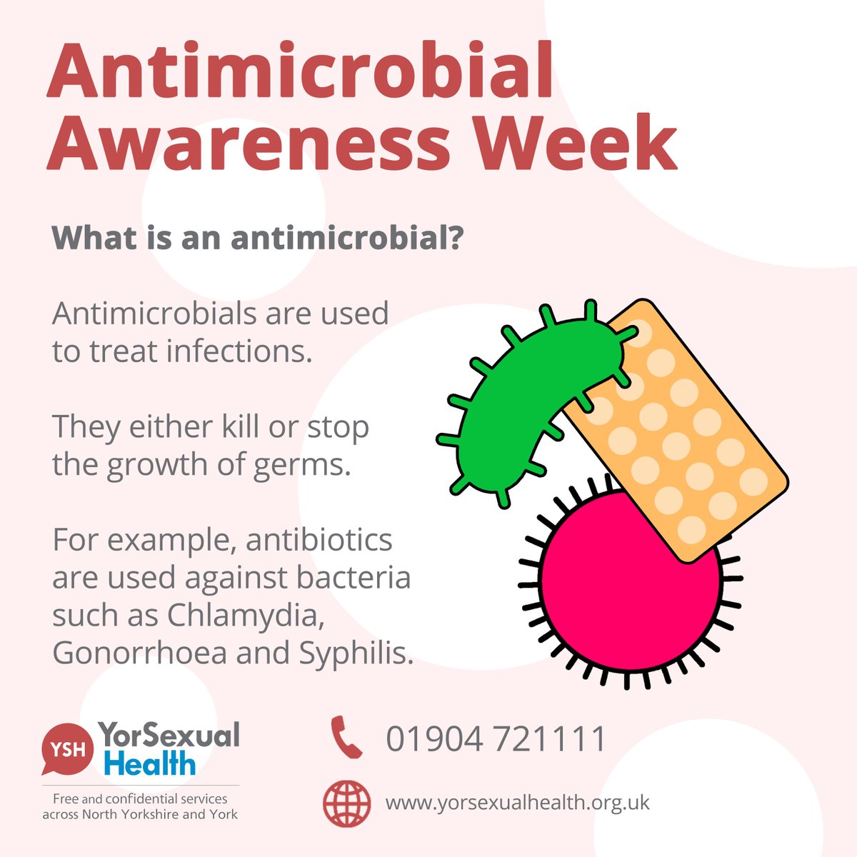 YSHYorkNYorks's tweet photo. 🦠 This week is antimicrobial awareness week! 🦠

What is an antimicrobial? 🤔

They are used to treat infections because they kill or stop the growth of germs. For example, if you test positive for Chlamydia, Gonorrhoea or Syphilis, we'll give you antibiotics to treat it. #WAAW https://t.co/sznBzh4kdw