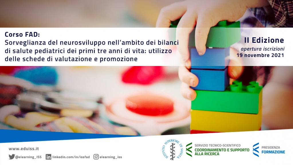 Corso #elearning dell'Istituto Superiore di Sanità
<a href="/istsupsan/">Istituto Superiore di Sanità</a> "Sorveglianza del neurosviluppo nell’ambito dei bilanci di salute pediatrici dei primi tre anni di vita: utilizzo delle schede di valutazione e promozione (II Ed.)" -iscriz: 19/11/21 - Gratuito
 eduiss.it