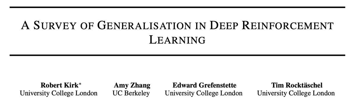 Robert Kirk (@_robertkirk) on Twitter photo I'm very excited to share a Survey of Generalisation in Deep Reinforcement Learning (arxiv.org/abs/2111.09794), written with <a href="/yayitsamyzhang/">Amy Zhang</a>, <a href="/egrefen/">Edward Grefenstette</a> and <a href="/_rockt/">Tim Rocktäschel</a>. Curious about generalisation in RL? Then this is the survey for you! Here's a thread giving a quick overview... I'm very excited to share a Survey of Generalisation in Deep Reinforcement Learning (arxiv.org/abs/2111.09794), written with <a href="/yayitsamyzhang/">Amy Zhang</a>, <a href="/egrefen/">Edward Grefenstette</a> and <a href="/_rockt/">Tim Rocktäschel</a>. Curious about generalisation in RL? Then this is the survey for you! Here's a thread giving a quick overview...
