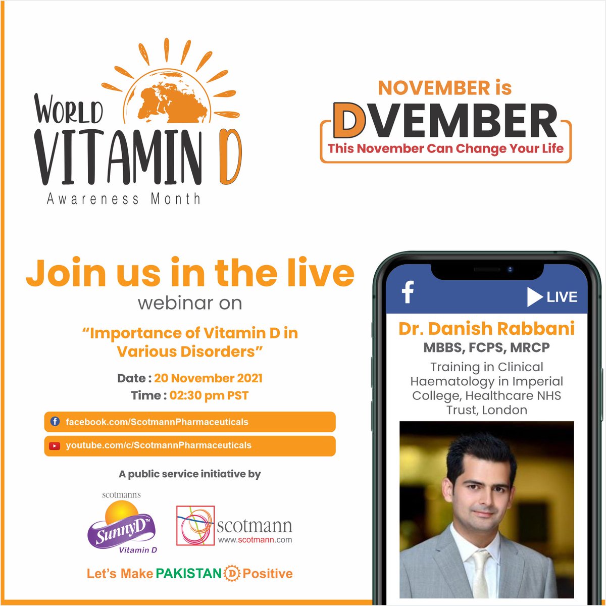 ScotmannPharma's tweet photo. Join us for a live webinar on "Importance of Vitamin D in various disorders" with Dr. Danish Rabbani
#Dvember #vitramind #VitaminDAwarenessMonth https://t.co/3sVCAY80hO