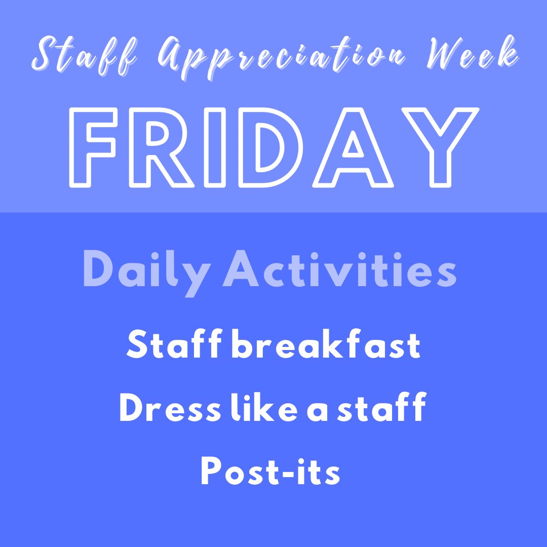 Friday is dress like a Staff
Day! It is the last day of the coloring contest, so make sure you turn those in. Also fill out your staff kindness post it's at lunch!