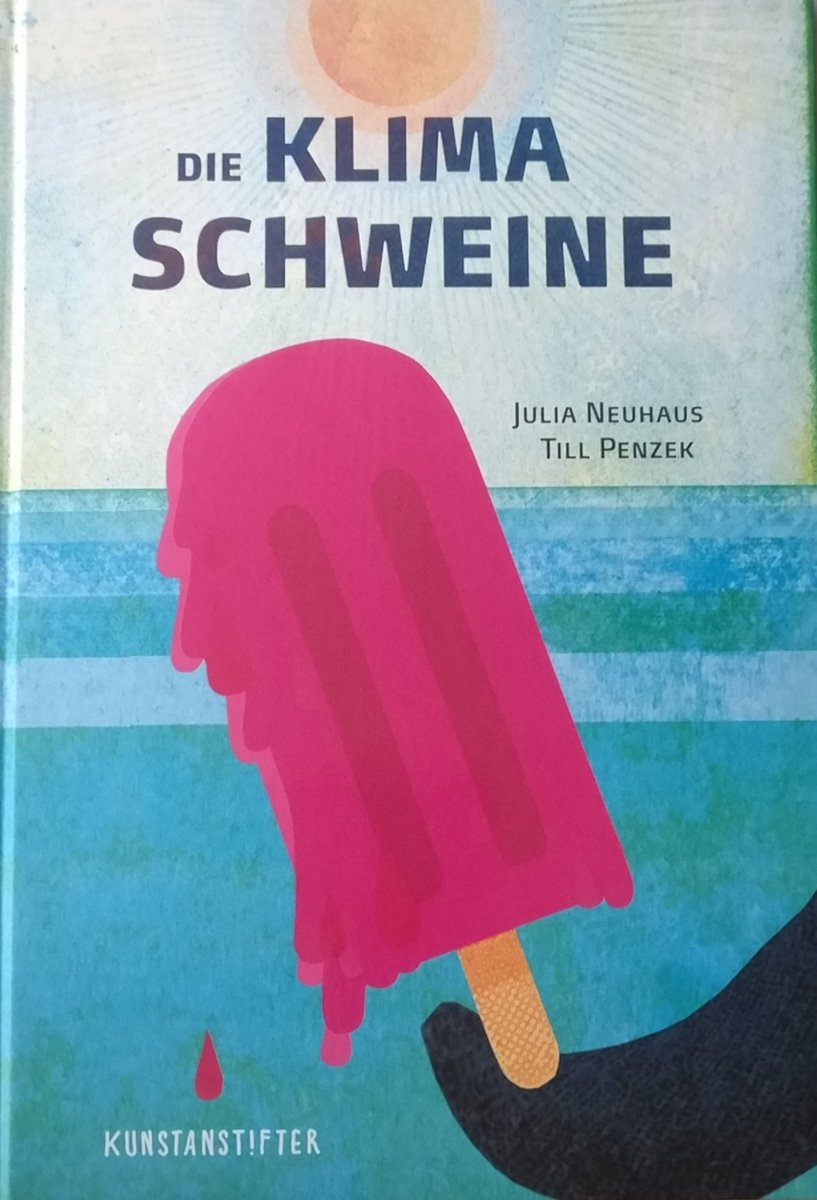 Buchempfehlung für #Kinder zum #Klimawandel von #JuliaNeuhaus und <a href="/tillpenzek/">Till Penzek</a>