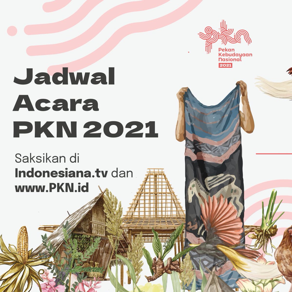 Ayo ikut acara Pekan Kebudayaan Nasional 2021. Jangan lupa pantau terus indonesiana.tv dan PKN.ID ya. (1)
 
#GenerasiCerlang 
PKN2021 Indonesia