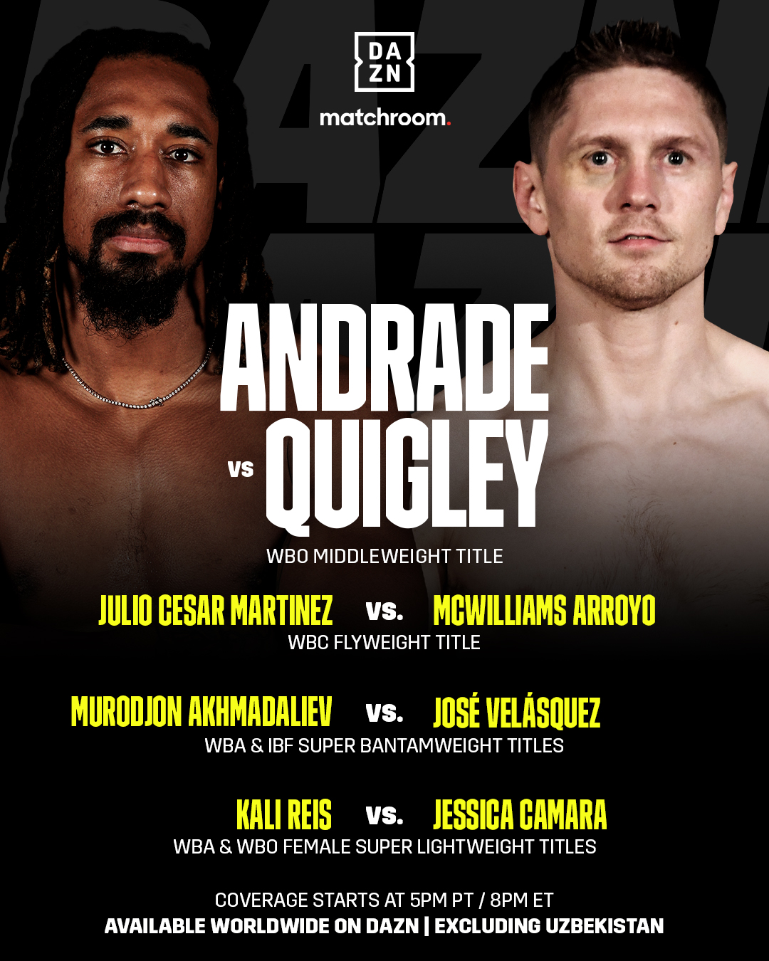 DAZN Boxing on Twitter: "The running order for tonight's four world title  fights 👇 #AndradeQuigley https://t.co/TB6xoycKYb" / Twitter