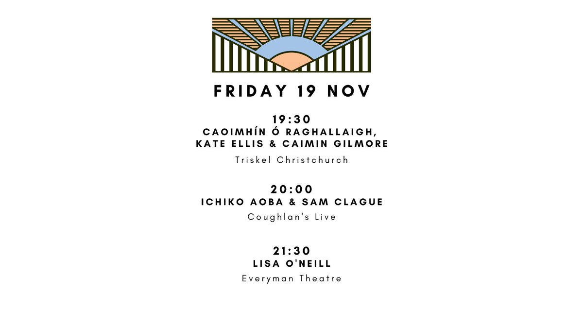 Onwards to tonight! 

🕯️ 19:30 <a href="/caoimhinoragha1/">Caoimhín Ó Raghallaigh</a> <a href="/kateelliscello/">Kate Ellis</a> &amp; <a href="/SunCollective_/">Sun Collective</a> in <a href="/TriskelCork/">Triskel Arts Centre</a> 

🕯️ 20:00 <a href="/ichikoaoba/">ICHIKO AOBA</a> &amp; @Sam_Clague in <a href="/CoughlansLive/">Coughlan's Live</a> SOLD OUT

🕯️ 21:30 <a href="/lisaoneillmusic/">Lisa O'Neill Music</a> in <a href="/EverymanCork/">The Everyman</a> 

TICKETS: quietlights.net