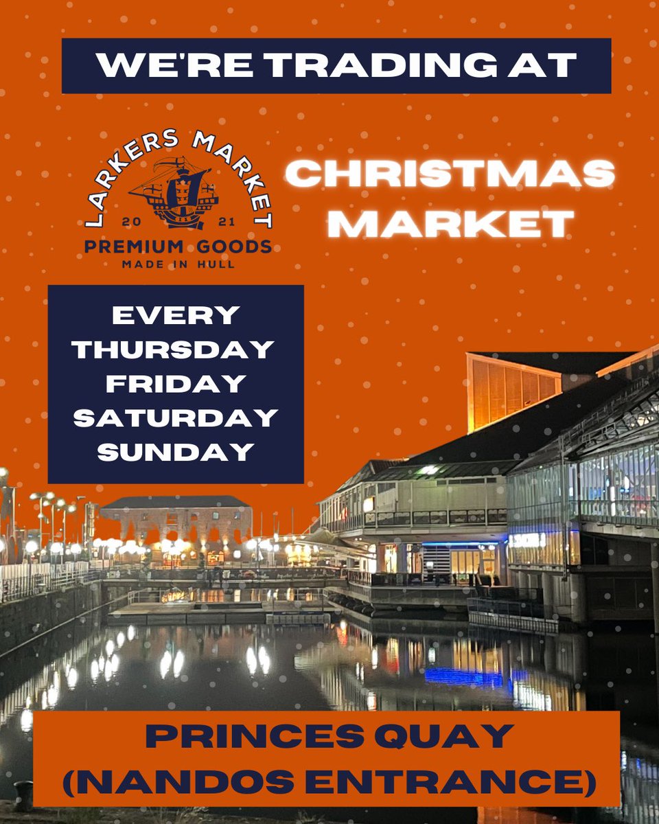 LarkersMarket's tweet photo. HULL CHRISTMAS MARKET 

Come and see us from this weekend at the Nando’s entrance of @PrincesQuayHull! Excellent #Hull #IndependentTraders giving you all the goods to get in the Christmas spirit. #HullCity #HullChristmas #ChristmasMarket #HullMarket #LarkersMarket https://t.co/IPLdmexpEj