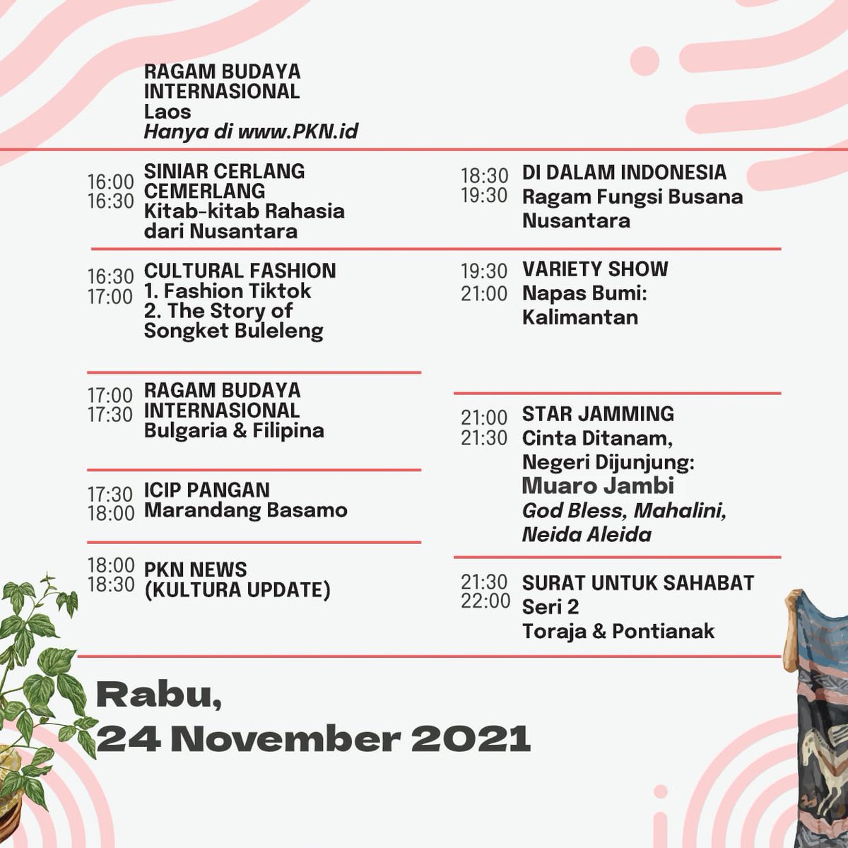 Hari Rabu, 24 November 2021 yaa, ingat jangan sampai terlewatkan karena Pekan Kebudayaan Nasional 2021 bisa menambah pengetahuan kita tentang kebudayaan Indonesia.
pantau terus di indonesiana.tv dan PKN.ID ya. (1)
 
#GenerasiCerlang 
PKN2021 Indonesia
