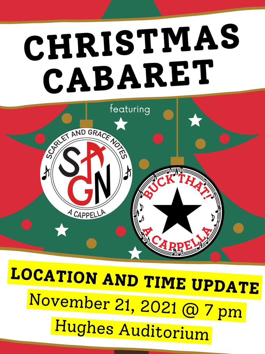 IMPORTANT UPDATE! Christmas Cabaret is now in Hughes Auditorium at 7 pm!! 🤩