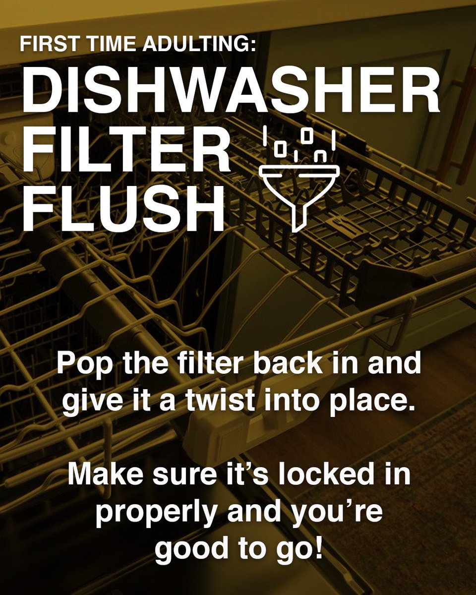 We know some adult milestones, others are a surprise. We’ll help you tackle everyday adult tasks with “First Time Adulting” tips.

Let's start with dishwasher filters. We’ll show you how to get immaculate dishes by giving your dishwasher filter a good cleaning.