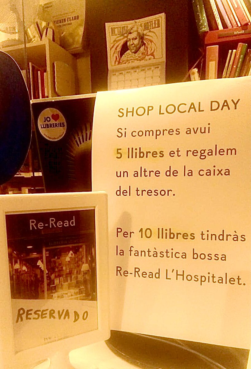 ReReadLH's tweet photo. #ShopLocalDay Hospitalet. https://t.co/sQLJZ5ImQN