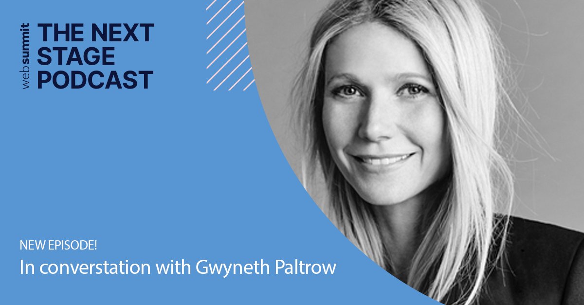 WebSummit's tweet photo. On this week's episode of #TheNextStage podcast, hear from @goop founder Gwyneth Paltrow and @lightspeedvp partner Nicole Quinn as they discuss founding companies, seeking investment, and everything in between💡 

Listen now: https://t.co/2uxmmWjk6G https://t.co/V84jT3rrha