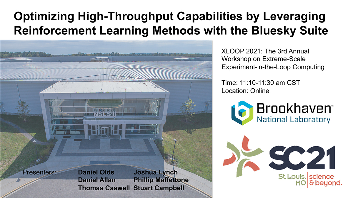 BrookhavenLabCS's tweet photo. Today @ #SC21: A team from #NSLSII, CSI's 'neighbor' @BrookhavenLab, will discuss the Bluesky suite &amp; how it uses #ReinforcementLearning to drive high-throughput experiments, like those done at #DOE light source user facilities. https://t.co/TSrL8Rq36f #XLOOP #HPC #synchrotrons https://t.co/KN2LiHcF2X