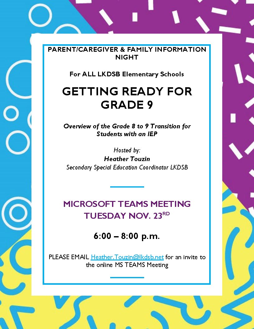 Lambton Kent DSB (@lkdsb) on Twitter photo REMINDER: The LKDSB Special Education department invites families to an info night on Getting Ready for Grade 9: Overview of the Grade 8 to 9 Transition for Students with an IEP.
November 23 from 6-8 p.m. on Microsoft Teams. Contact Heather.Touzin@lkdsb.net for an invitation. REMINDER: The LKDSB Special Education department invites families to an info night on Getting Ready for Grade 9: Overview of the Grade 8 to 9 Transition for Students with an IEP.
November 23 from 6-8 p.m. on Microsoft Teams. Contact Heather.Touzin@lkdsb.net for an invitation.