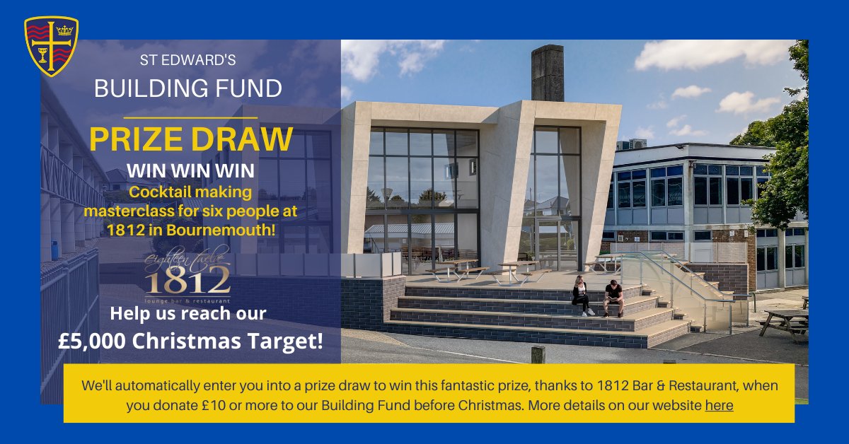 Help us achieve our £5,000 Christmas Target for the Building Fund and be entered into our prize draw to win a cocktail making masterclass @1812bournemouth Help to create outstanding facilities for our outstanding students. …bsite.network.st-edwards.poole.sch.uk/ethos/building…