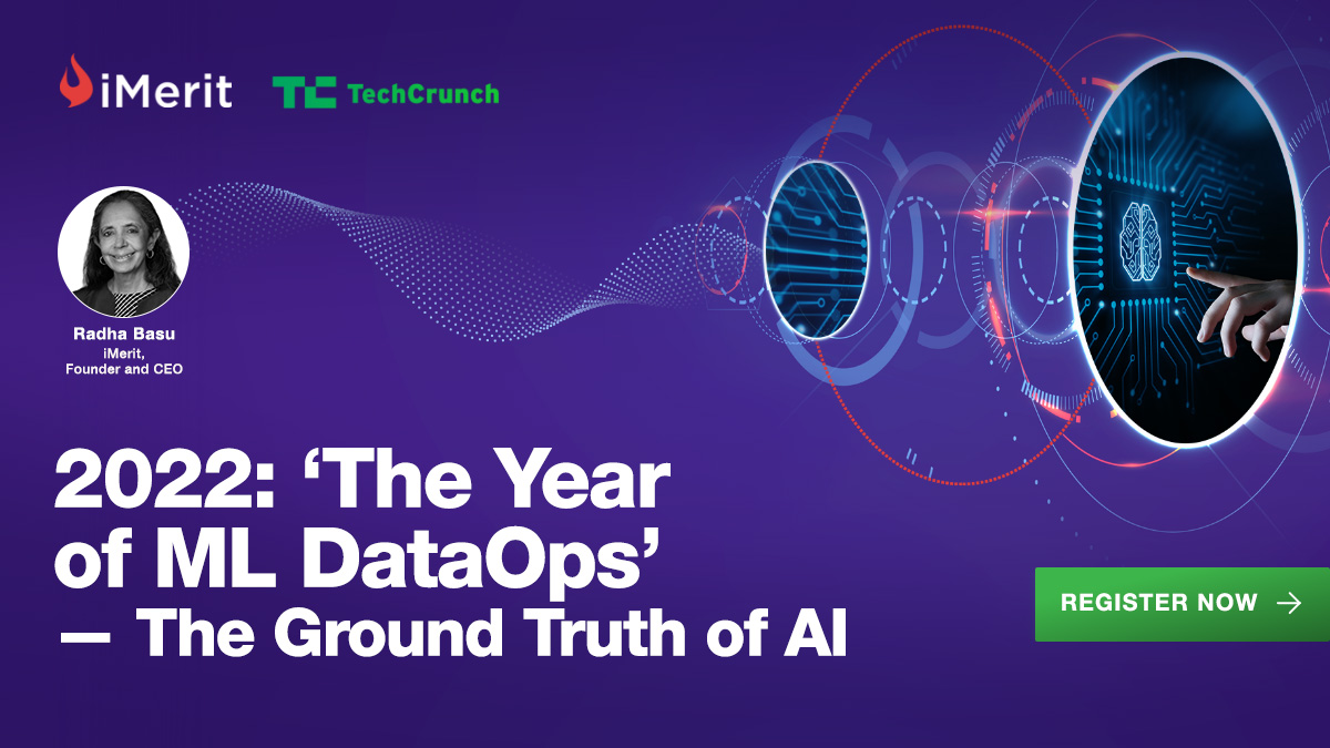 Join iMerit CEO <a href="/RadhaRBasu/">Radha Basu</a> at the iMerit #MLDataOpsSummit as she discusses why #ML DataOps plays a critical role in bringing #AI to market at scale and unveils why 2022 is shaping up to be the ‘Year of ML DataOps.’ 

𝐑𝐞𝐠𝐢𝐬𝐭𝐞𝐫 𝐟𝐨𝐫 𝐟𝐫𝐞𝐞: hubs.ly/H0_wyhR0