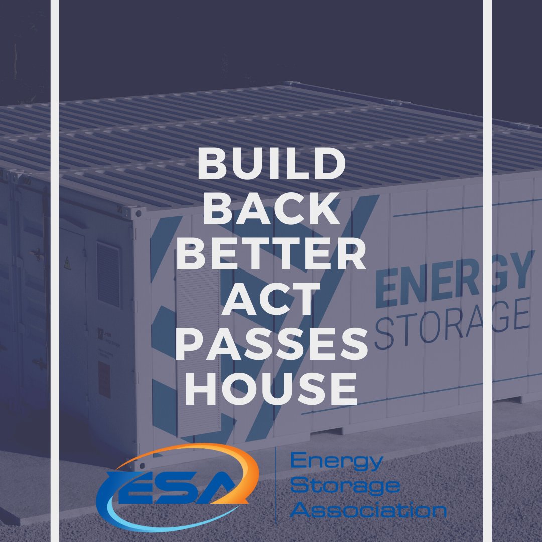 storage_ESA's tweet photo. The U.S. House passes the #BuildBackBetter Act - read @storage_ESA statement here from @jburwen: https://t.co/Zt9pHUlg01
A monumental moment for #storageITC. #energystorage #thestoragedecade https://t.co/huhaumcMXL