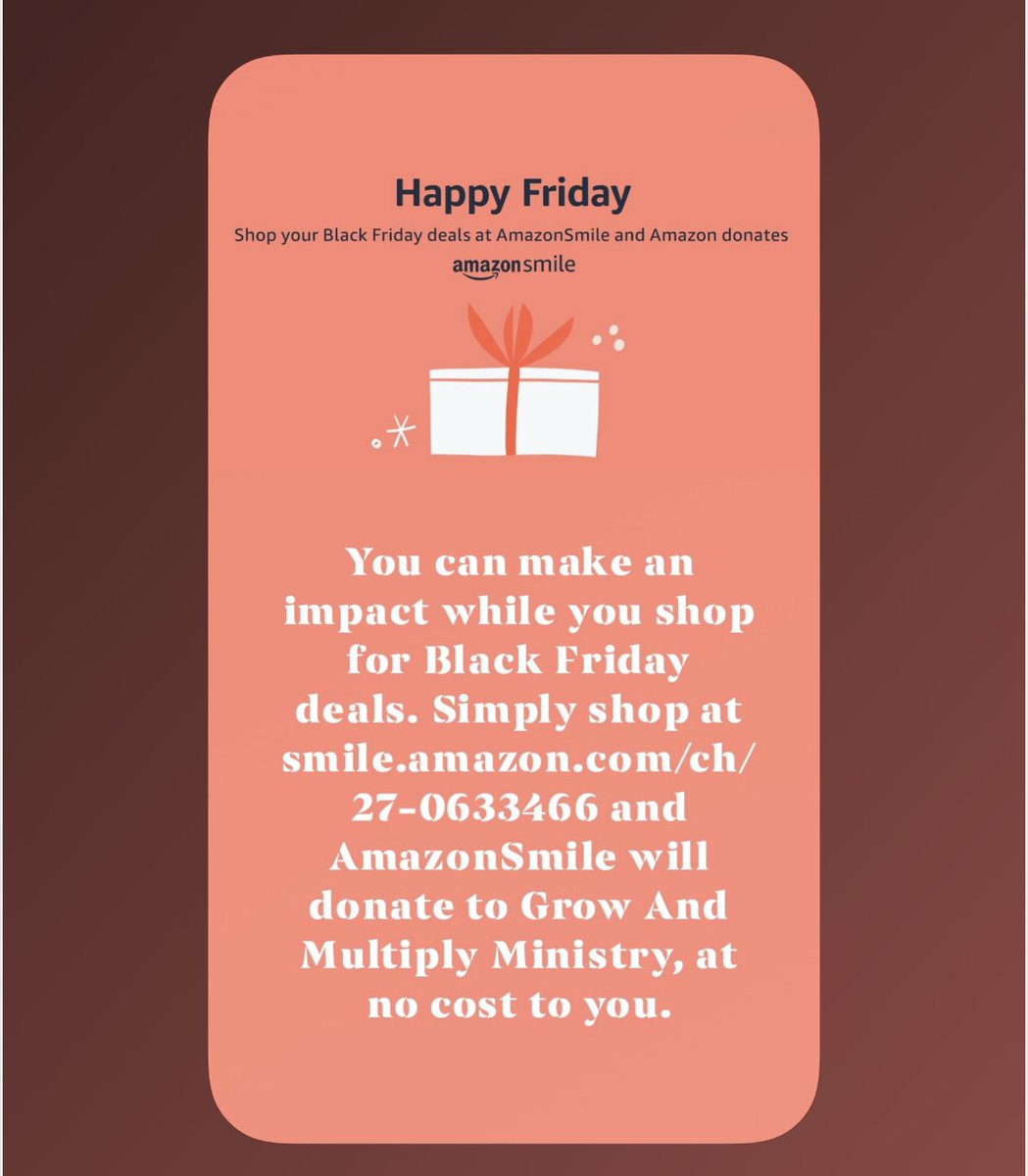 GrowandMultiply's tweet photo. Did you know that you can generate donations while shopping for Black Friday at no extra cost? 
Simply start your shopping at https://t.co/RtY7PRXYOW to confirm "Grow And Multiply Ministry" as your charity of choice, and AmazonSmile will donate a portion of your eligible purchase https://t.co/AICuTKGpsu