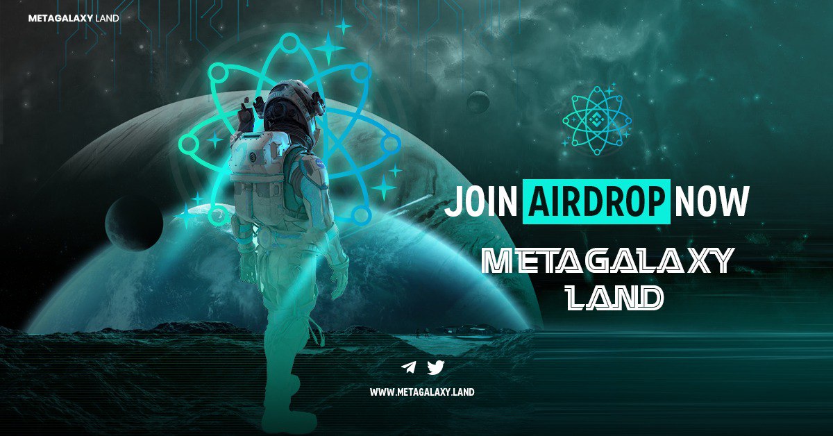 🚀 #Airdrop: MetaGalaxy Land
💰 Value: 92 Billion $MEGALAND Total Prize Pool For Each 
👥 Referral: 44 Billion $MEGALAND (Top 50 Referral)
📼 Audit: ENMT by Unicrypt
📘 IDO: November 2021 at Unicyrpt

Talk with the Telegram Bot
t.me/MetaGalaxyAird…

#Airdrops #Crypto