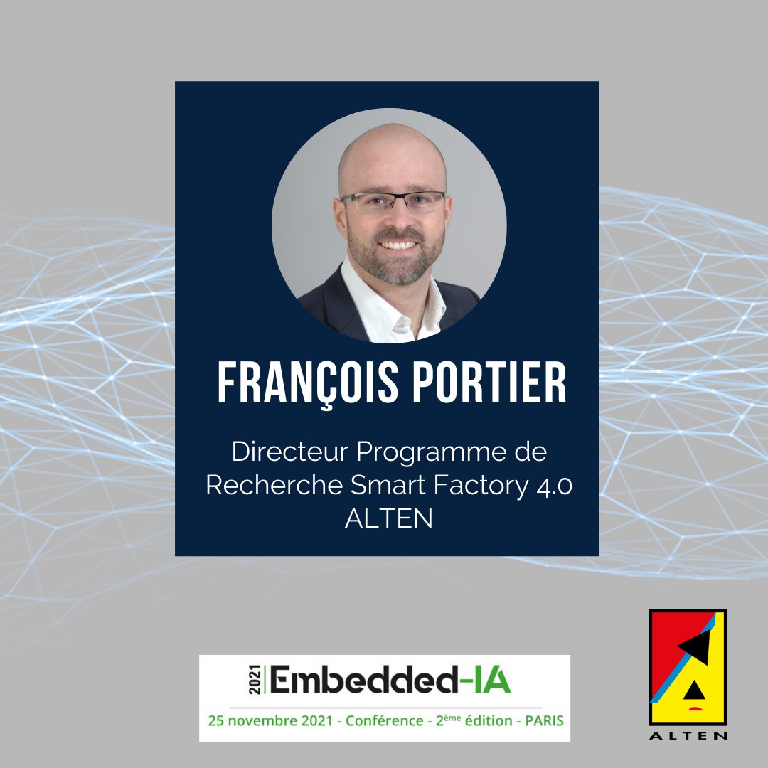 Alten_france's tweet photo. « La valeur ajoutée de l'IA embarquée dans la transformation industrielle 4.0 » par François Portier, Directeur Programme de Recherche Smart Factory 4.0 ALTEN. Une thématique sur laquelle il interviendra lors de la conférence #EmbeddedIA, organisée par @lembarquemedia 🎙️ https://t.co/eGTgPcWxU4