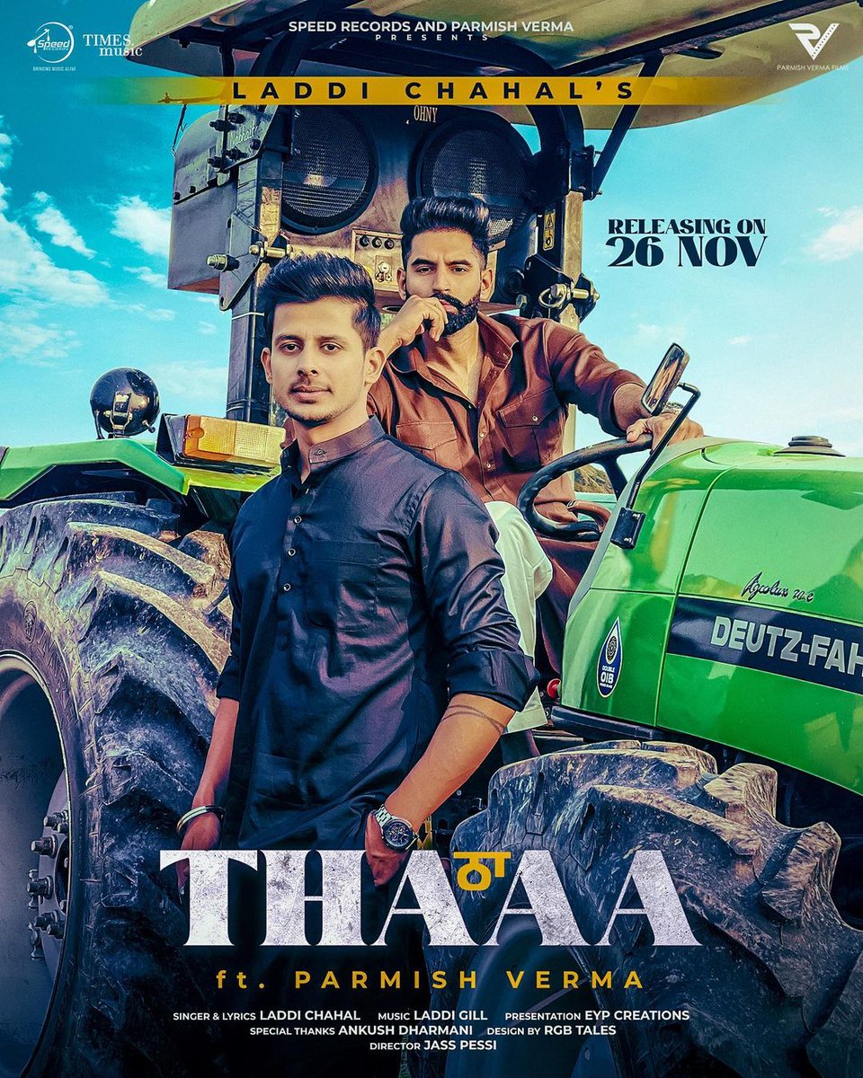 sukhmeet0087's tweet photo. #Repost @ParmishVerma
#THAA - Another Banger on the way by 'Laddi Chahal' featuring 'Parmish Verma Coming on 26 Nov.
Speed Records and Parmish Verma Presents 

Singer &amp; Lyrics - Laddi Chahal 
Featuring Parmish Verma 
@laddi_chahal @parmishverma 
#thaaa #laddichahal #parmishverma https://t.co/4UVmIHiP0L