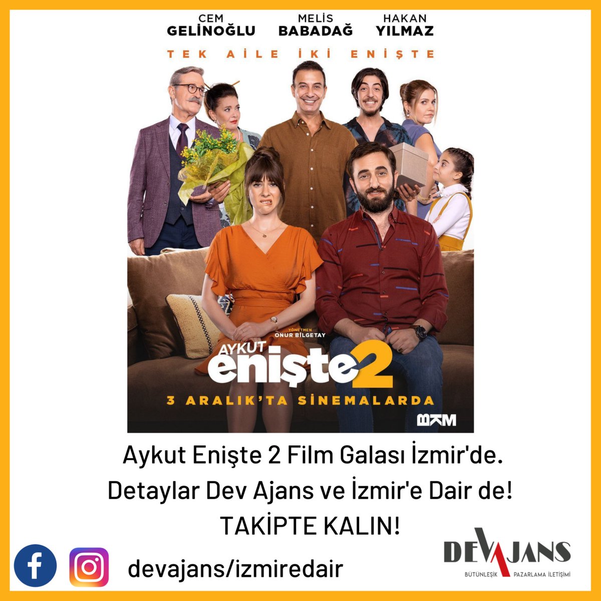izmiredairhaber's tweet photo. Aykut Enişte 2 Film Galası yakında İzmir'de... Detaylar DEV AJANS'DA #aykutenişte2 #film #gala #izmir #izmiredair #devajans #izmiredairtv #erhangölbey #melisbabadağ #cemgelinoğlu #müfitkayacan #selendomaç #ecrinmogultay #aliipin #nezaketerden #oğuzkara #bkm @erhangolbey @devajans https://t.co/nL3xWu1ny5