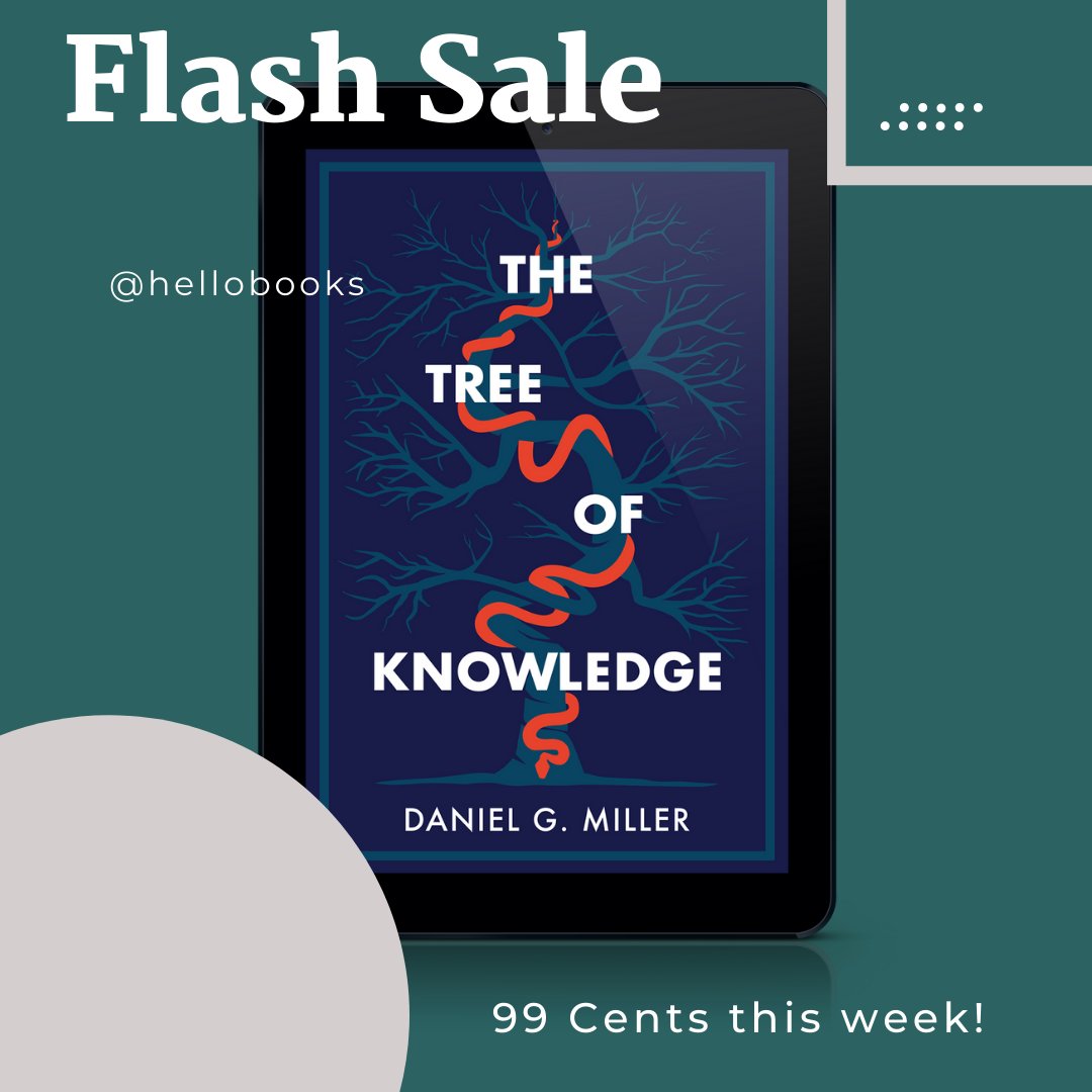 DanMillerAuthor's tweet image. Thanks to @hellobooks for partnering with me on this great flash sale. 99 cents for the ebook of #TheTreeofKnowledge. Black Friday came early this year!