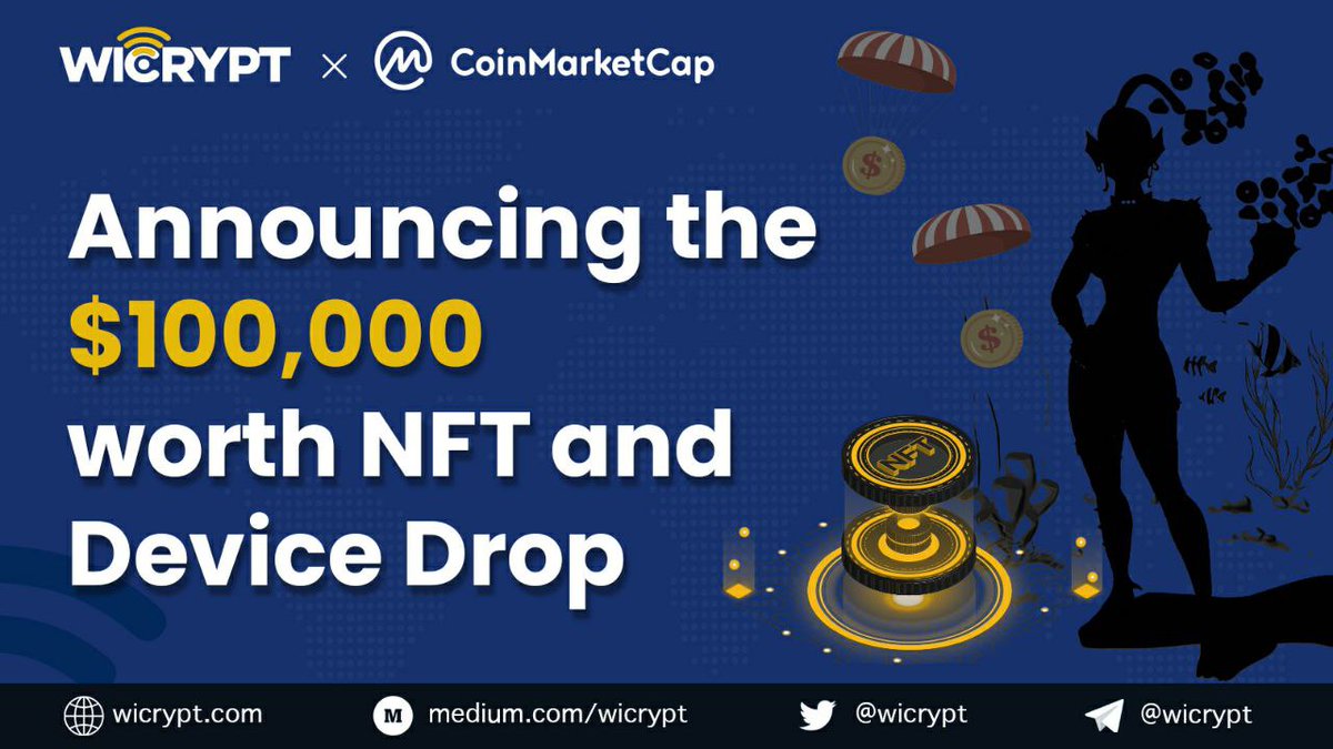 wicrypt's tweet image. 🙌Brace yourself for the Wicrypt NFT &amp;amp; Device Drop on @CoinMarketCap: 100 NFTs worth $100,000 for 100 Winners!

Each unique #NFT is backed by a physical #Wicrypt device, so you can win an NFT &amp;amp; a physical device.

🔥 Read how to participate: coinmarketcap.com/currencies/wic…