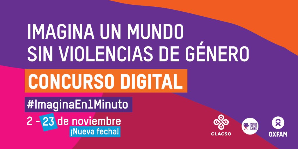 ¡Se ha extendido la convocatoria! 🗓️ Hasta 23 de noviembre 
Suban sus videos etiquetando a <a href="/_CLACSO/">CLACSO</a> y a <a href="/oxfam_es/">Oxfam en español</a> e inviten a sus contactos a participar también. #ImaginaEn1Minuto
Todo sobre el concurso: oxf.am/ImaginaEn1Minu… 
#16diasdeactivismo #25N #BuenViernes #EndViolence