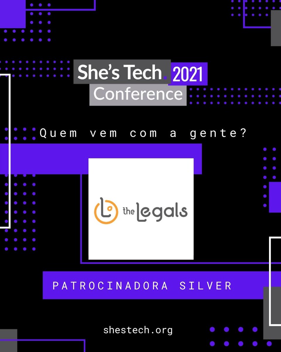 shes_tech's tweet photo. A THE LEGALS é patrocinadora oficial com a COTA SILVER da She’sTech Conference 2021!!! Agradecemos a THE LEGALS, que tem assessoria jurídica descomplicada para a sua startup. Vem com a gente! Inscrições gratuitas no https://t.co/w10rFCgxrb https://t.co/kQsfGd5EDL