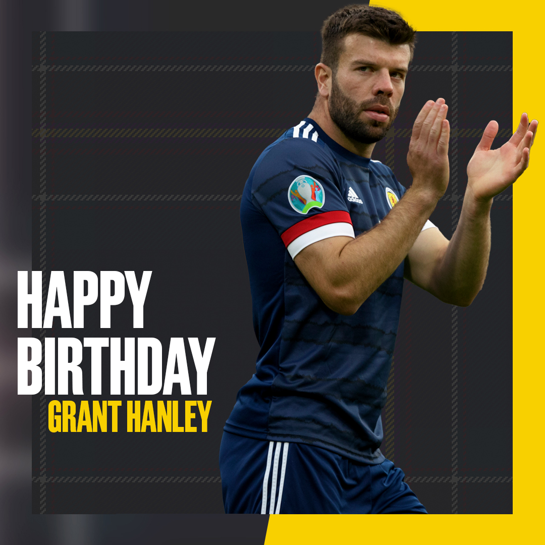  Happy Birthday, Grant Hanley! 