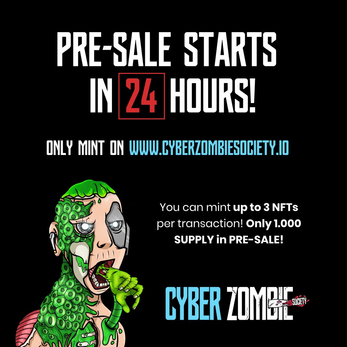 Well, It's getting real, we guess 🤔🔥 24 HOURS TO GO! 👀

Get ready, Zombies! 🧟

Only 1.000 Supply in the pre-sale! For a discounted price!😎 

#Mint #Whitelist #NFT #Community #CyberZombieSociety