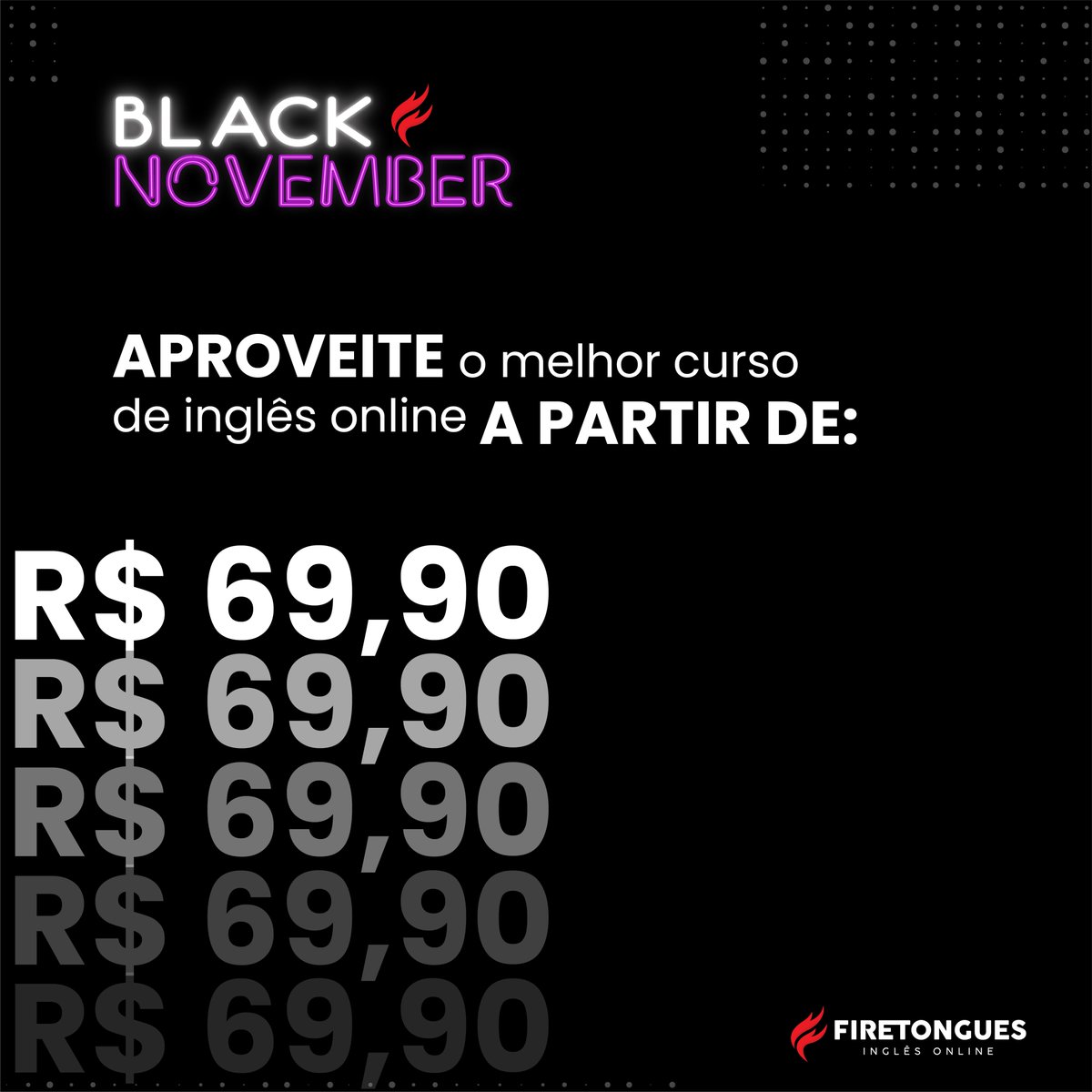 Firetongues_br's tweet photo. 🚨Vem aí Black November Firetongues🚨

Quer um curso de inglês online que cabe no seu bolso? O Firetongues veio para te conquistar!

Conheça nossos planos a partir de R$ 69,90 com vantagens que você só encontra aqui. Quer descobrir alguns dos nossos diferenciais? Veja quais são: https://t.co/a2CZCF5bKd