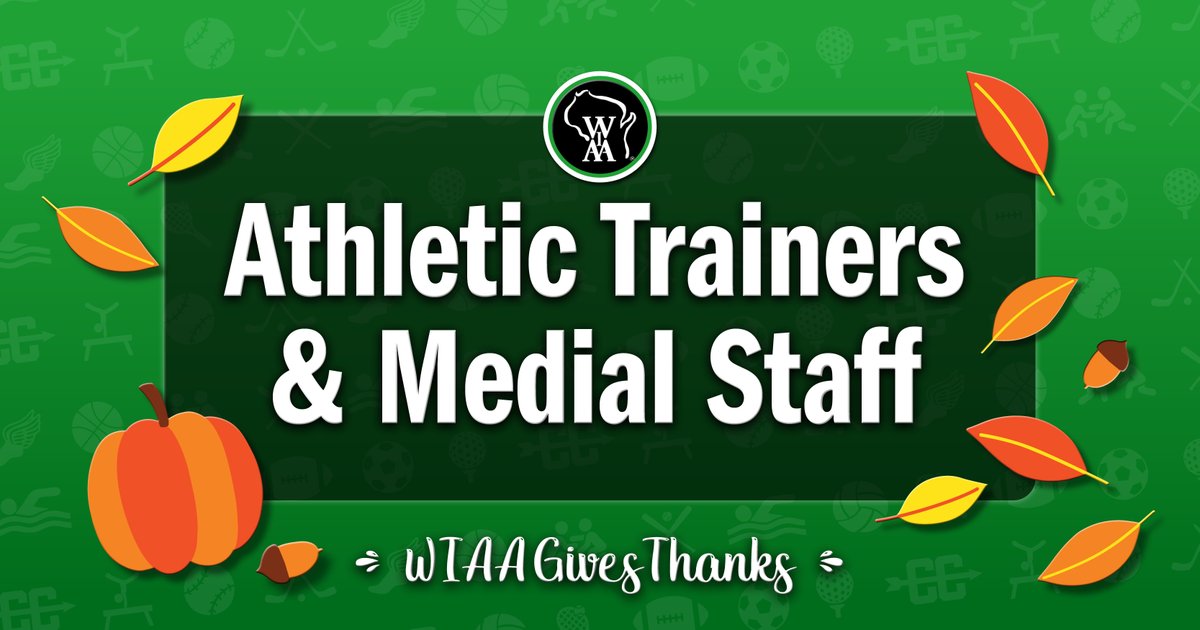 Thank you athletic trainers &amp; medical staff for looking after WI HS athletes, especially throughout this pandemic. It's your care, concern &amp; expertise that helps keep athletes safe &amp; performing at their best, both during times of victory &amp; times of injury. #WIAAGivesThanks2021