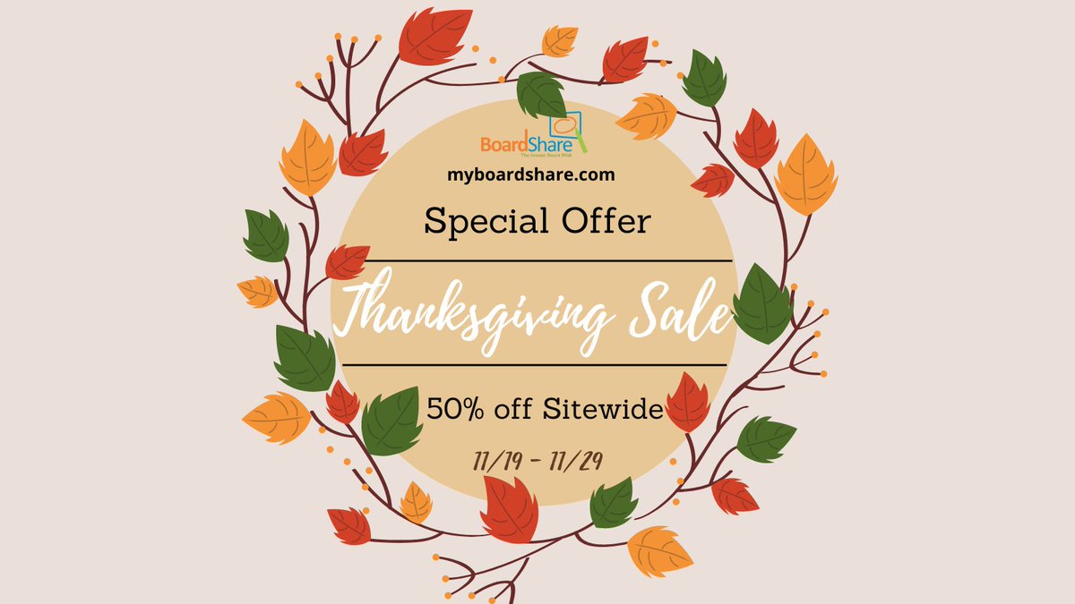 Our special offer starts today! Don't miss out on your chance to get 50% off Sitewide! #BoardShare #Thanksgiving