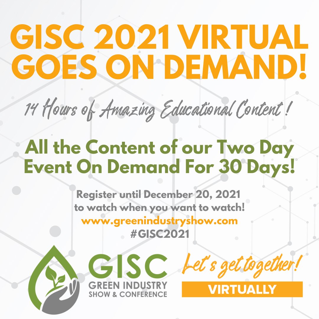 Did you miss GISC 2021 Virtual? Did you know you can watch all the sessions ON DEMAND for 30 days? That's right! You have until Dec 20 to register and enjoy the online content until Dec 22, 2021! Register NOW! greenindustryshow.com #GISC2021 #landscapers #growers #greenindustry