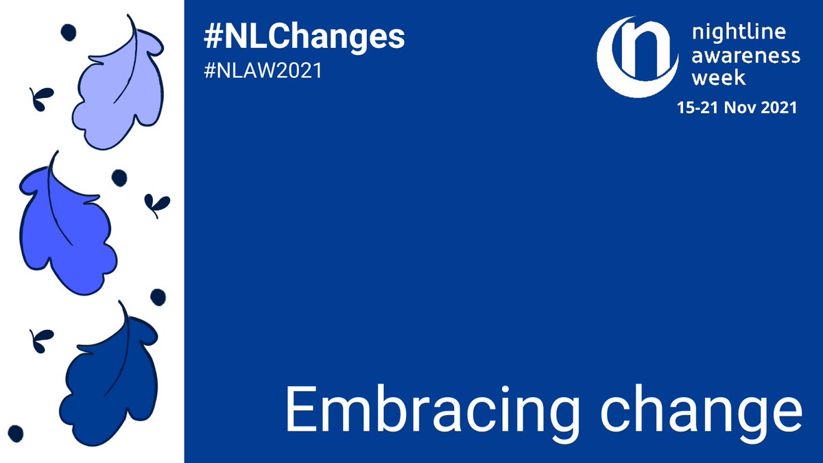 NightlineAssoc's tweet photo. The idea of ‘the new normal’ has become a part of many vocabularies this year🗨️. In fact, change is often outside of our own control, so practicing acceptance is important to maintain wellbeing. That’s why embracing change is the topic for this Saturday of #NLAW2021 #NLChanges💛 https://t.co/c70JdwJWun