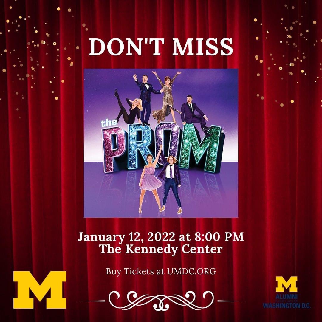 UmichDC's tweet photo. The University of Michigan Club of Washington, DC is proud to offer tickets to the celebrated hit musical "The Prom" at special discount prices. https://t.co/9RLvq5hK6V