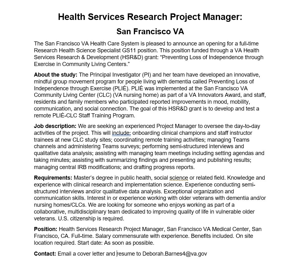 ✨We’re hiring! 📣 We are seeking an project manager with #qualitative research exp to join our health services #research team @SFVAMC focused on implementing a mind-body movement prgrm for #veterans with #dementia. 
🗣 Spread the word! 
#gerotwitter #impsci #altac #geriatrics