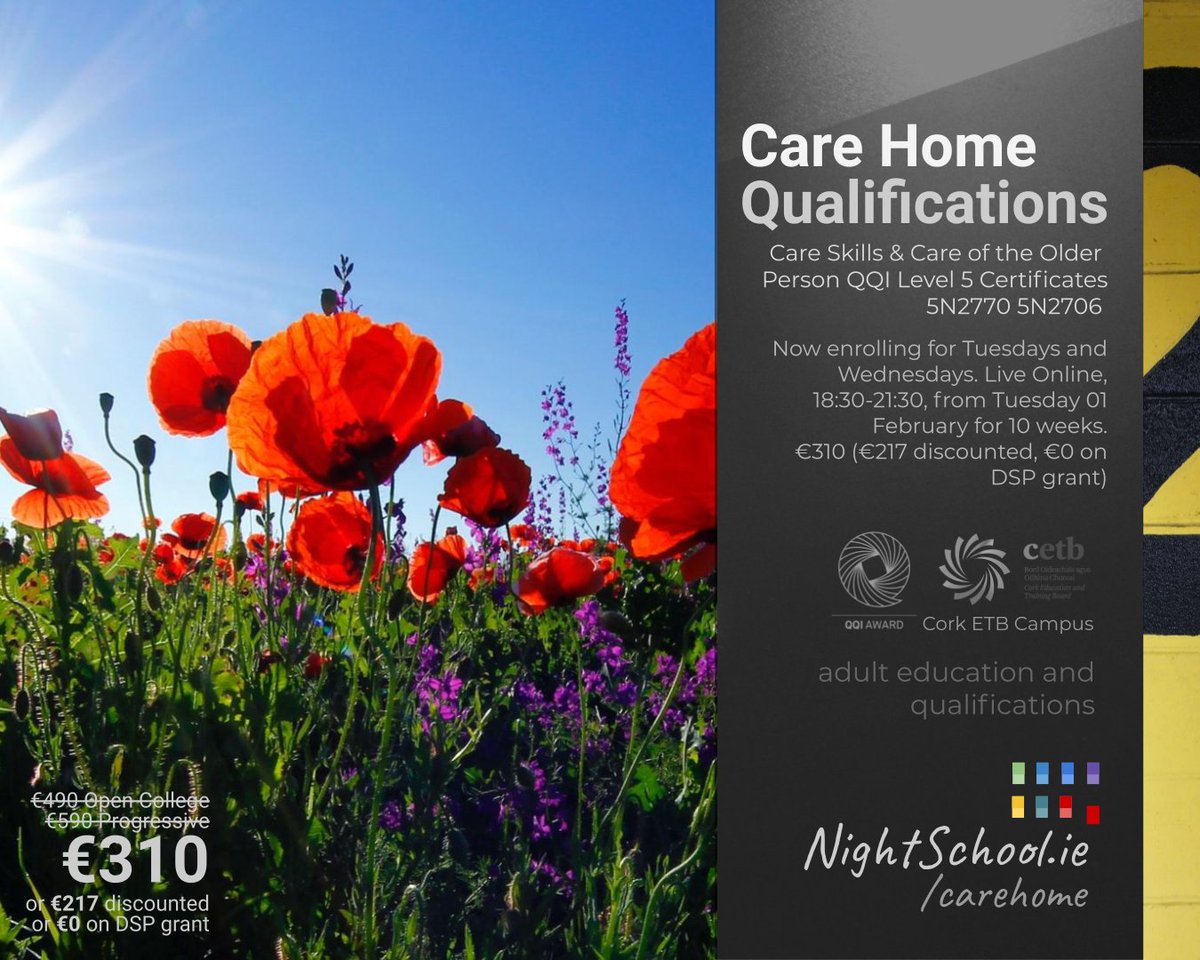Care Home Qualifications: Care Skills &amp; Care of the Older Person QQI Level 5 Certificates 5N2770 5N2706.
nightschool.ie/carehome

Professional qualifications, study at home, expert tuition, online classes &amp; resources: Live Online, 18:30-21:30, from Tuesday 01 February, 10 weeks.