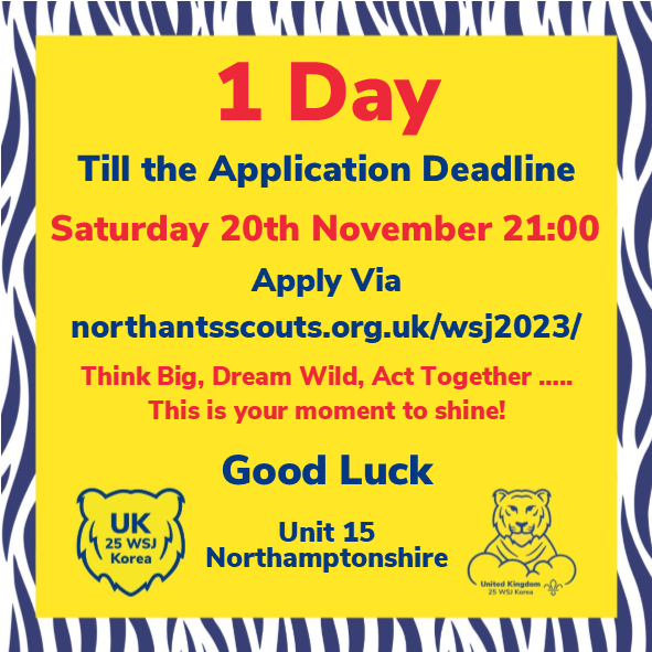 Northantsjambo's tweet photo. You have less than 1 day to get your applications in.
Application Deadline 21:00 Saturday 20th November for Northamptonshire County Scouts to join #WSJunit15 #ThinkBig #DreamWild
https://t.co/N8vfw6t6SE https://t.co/kPEmXz3O83