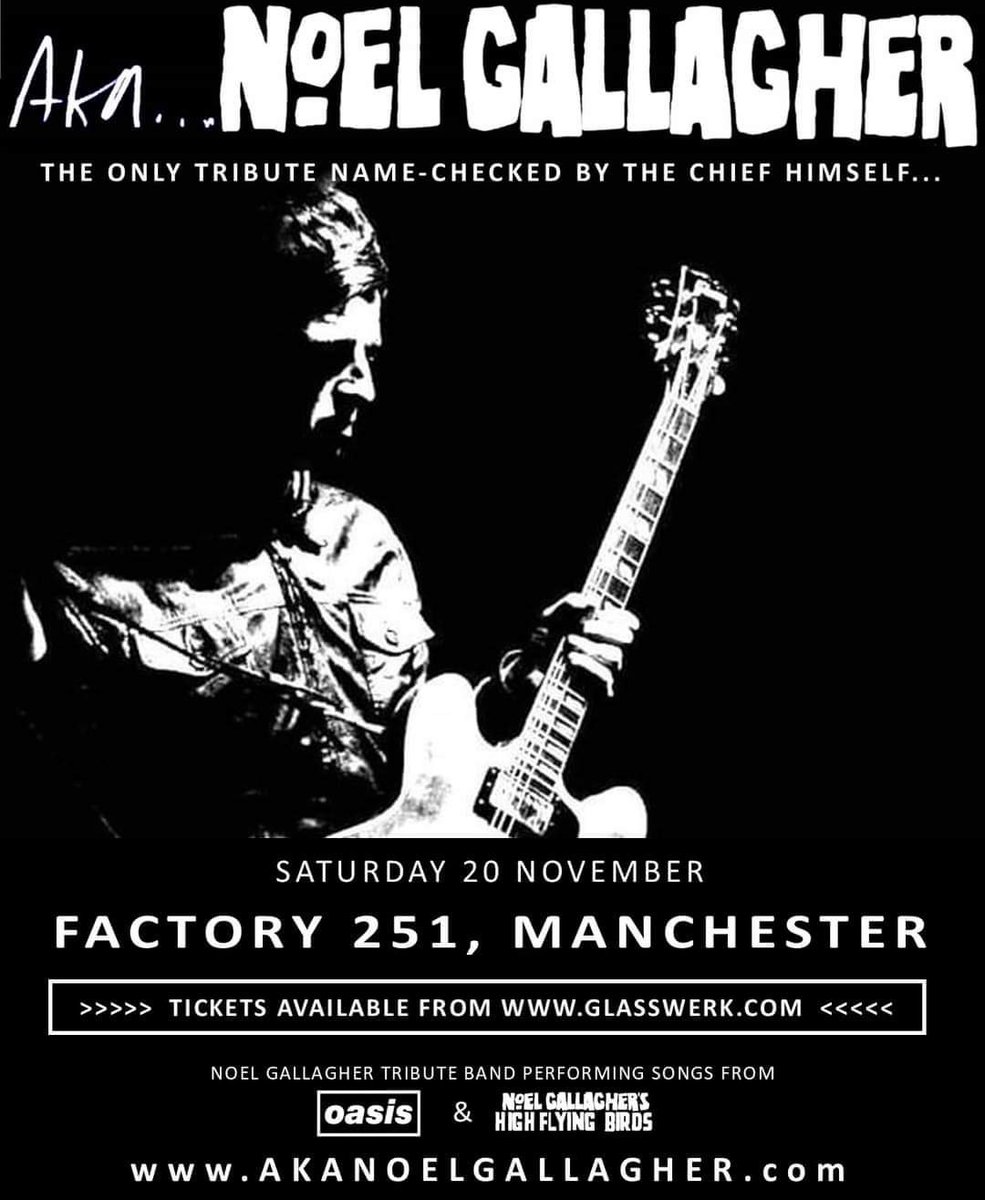 AKANoelG's tweet photo. MANCHESTER - Tomorrow night...
Our first Manchester city centre gig in over 4yrs. We'll be playing over 2hrs of Noel's songs, both Oasis & HFB, at Factory
Tickets just Β£9 https://t.co/0GmxIAgu7o
ππβοΈπ
#AKANoelGallagher #Factory251 #Manchester #NoelGallagher #Oasis #NGHFB https://t.co/C3TicP1GeV