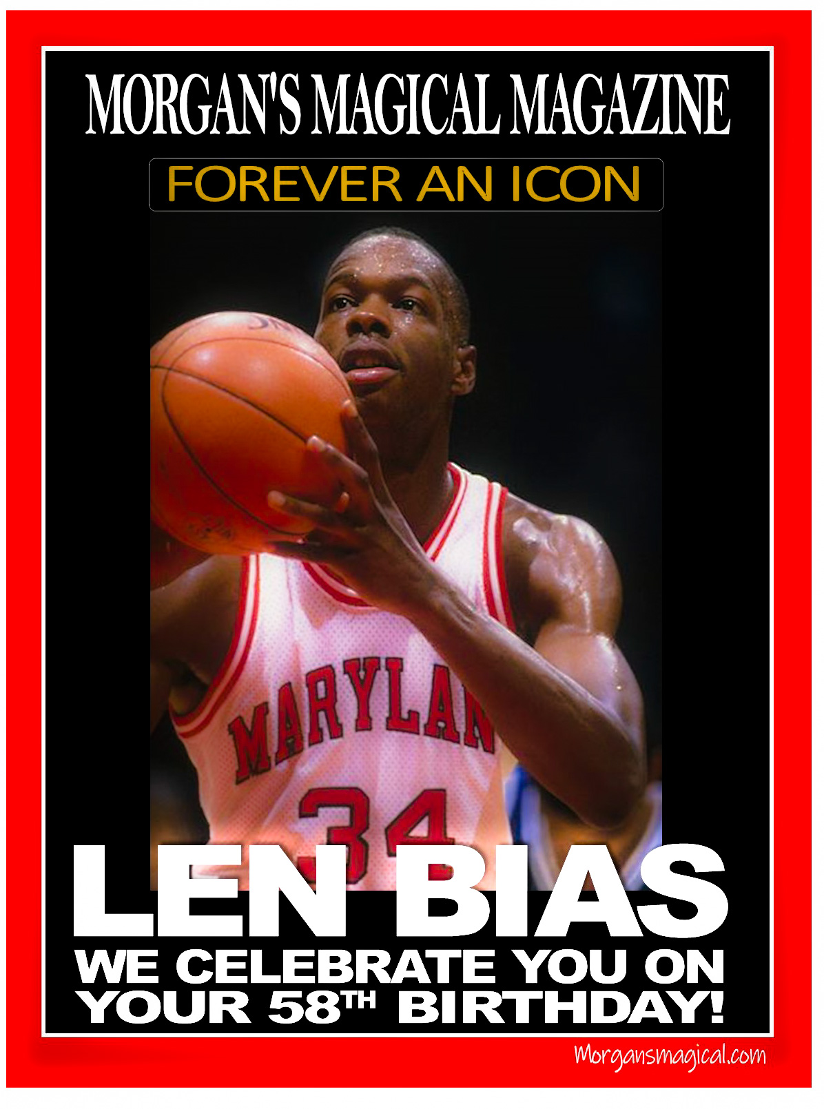 Happy Birthday Len Bias. Even after all these years it\s easy to still wonder, \"What If\". 