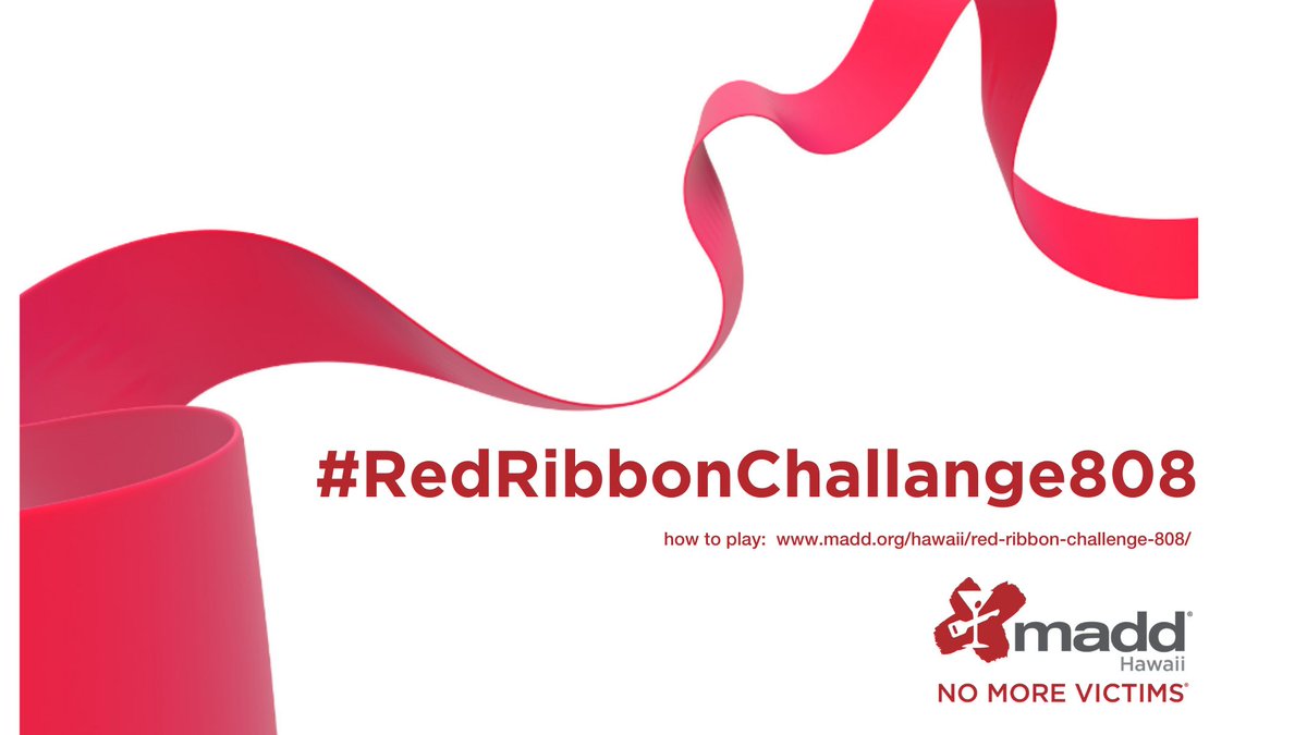 Take the Challenge! 
details here: madd.org/hawaii/red-rib…