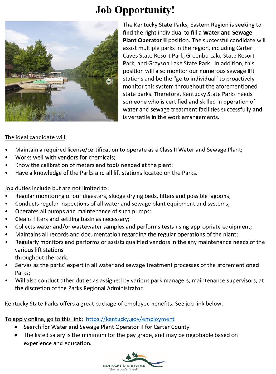 Carter Caves, Grayson Lake, and Greenbo Lake are looking for an individual to operate all three parks sewage treatment plants. It is a full time position with state benefits.
To apply online, go to this link:  kentucky.gov/employment