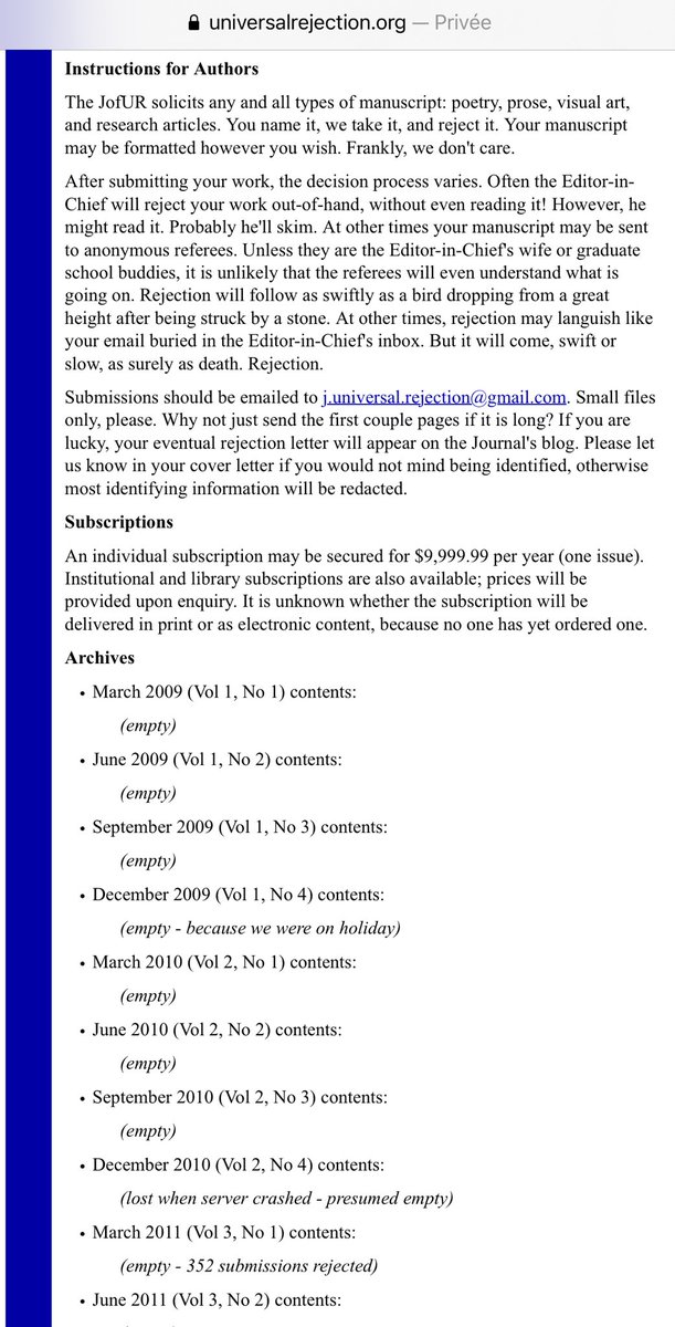 Journal of Universal Rejection

“You can send your manuscript here without suffering waves of anxiety regarding the eventual fate of your submission. You know with 100% certainty that it will not be accepted for publication” #CHI2022 #alternative