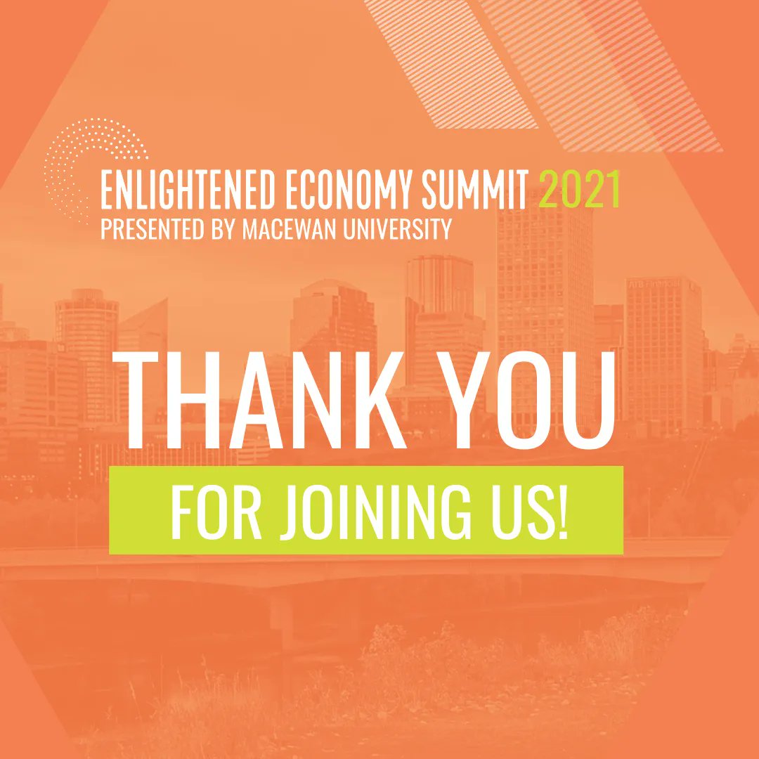 Thank you to all the wonderful people and organizations that came together to make Enlightened Economy Summit 2021 a success! And a special shout-out to our event partners <a href="/NetImpactYEG/">Net Impact Edmonton Professional</a> <a href="/roundhousechng/">Roundhouse</a> and <a href="/bdc_ca/">BDC</a> 

What was your biggest takeaway from this year’s events?