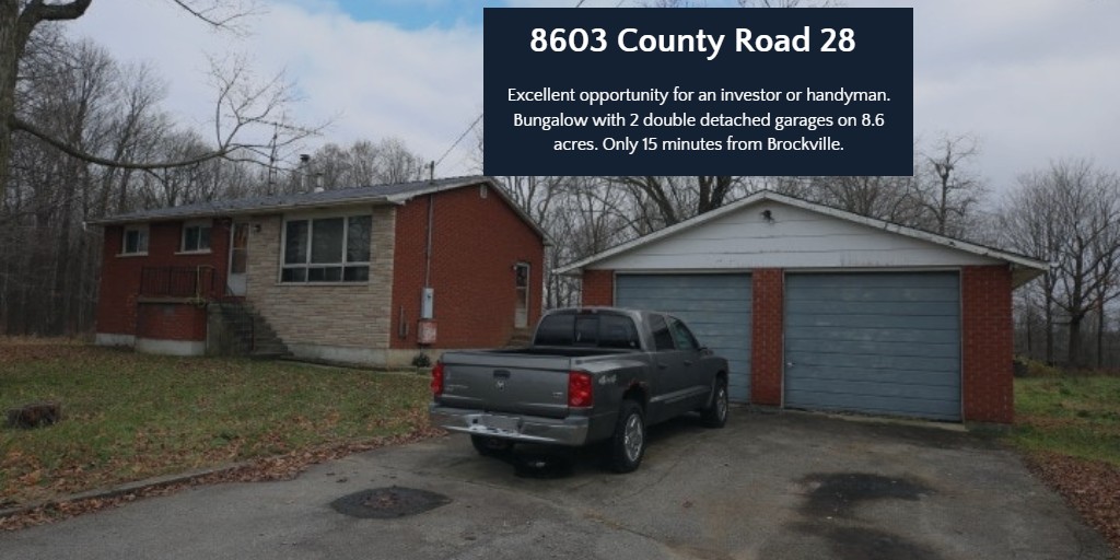 Excellent opportunity for an investor or handyman. Bungalow with 2 double detached garages on 8.6 acres. onsider the possibilities. Could be potential severance of lots, with over 1000’ of paved road frontage and 8 acres of land.
Property being sold in “AS IS WHERE IS” condition.