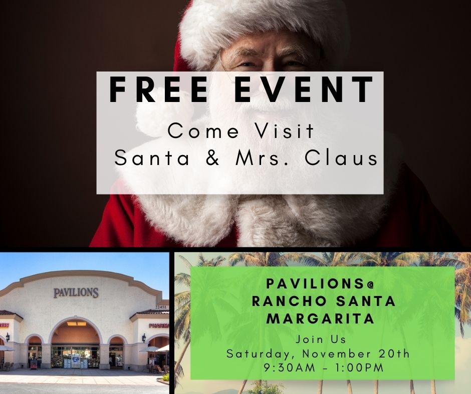 FREE EVENT!!! What are you doing this weekend???
Come get some holiday shopping done at <a href="/Pavilions/">Pavilions</a>
What: A Holiday Visit with Santa &amp; Mrs. Claus                                                   
Where: Pavilion’s @ Rancho Santa Margarita
When: 9:30AM – 1:00PM
See you there!