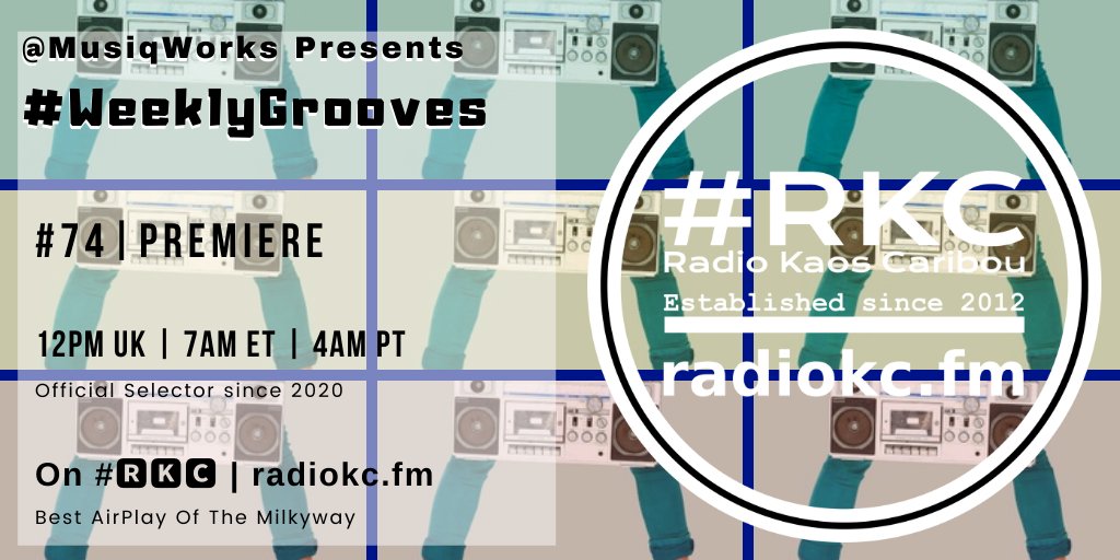 RadioKC's tweet photo. 𝗦𝗔𝗧 𝟭𝟭/𝟮𝟬

🕛12PM UK⚪7AM ET⚪4AM PT

#WeeklyGrooves #74 PREMIERE

by @MusiqWorks

⬇️Details⬇️
🌐 https://t.co/zwpjU5XfyG

📻 #🆁🅺🅲 featuring &amp; closing w/

@pezzjanes x @Ga2so_LED │ DJ Treasure x Papa Chocco x @DjTressa https://t.co/PdcMOk0T9S