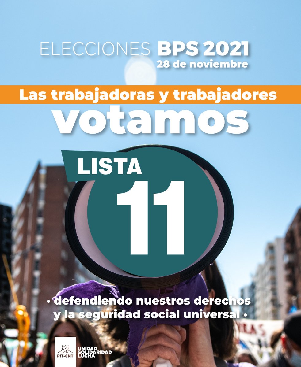 ELECCIONES BPS · 2021⁣
⁣
📦 Las trabajadoras y trabajadores votamos NUESTRA LISTA 11
El 28/11 elegimos a 1 representante y 5 suplentes para integrar el Directorio del BPS en nuestra representación

PARA DEFENDER NUESTROS DERECHOS Y LA SEGURIDAD SOCIAL UNIVERSAL⁣
⁣
PIT-CNT